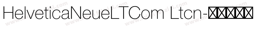 HelveticaNeueLTCom Ltcn字体转换